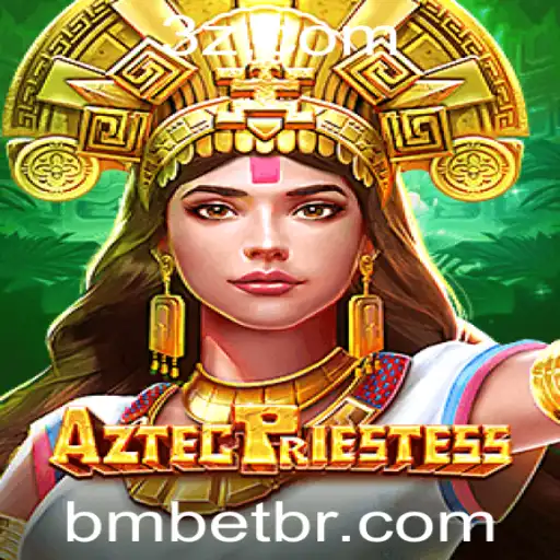 bmbet - Descubra a Emoção e Mistério do Jogo AztecPriestess